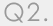 Q1.�L�� �p ���e�O��