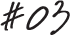 03