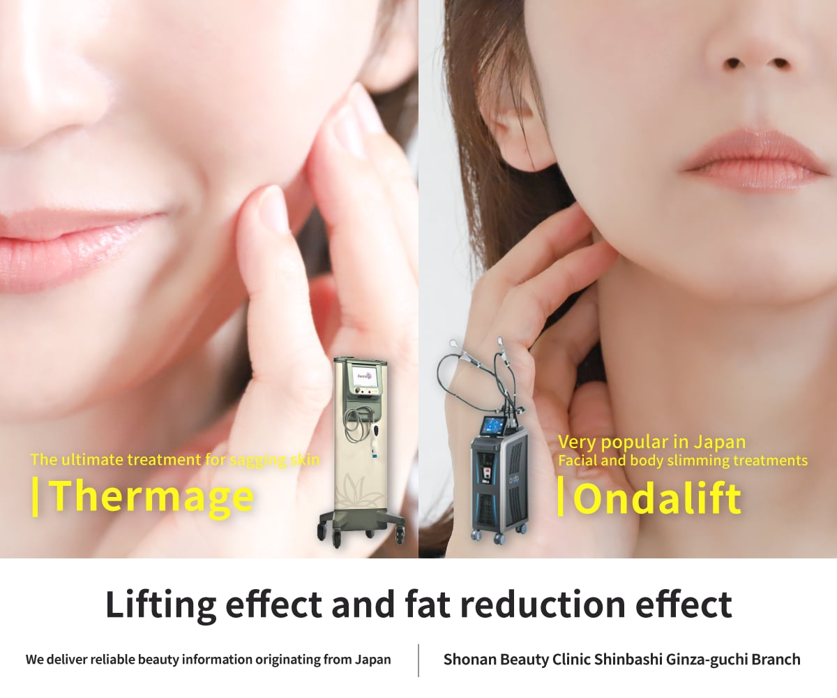 Thermage and Onda Lift Now Available at SBC Shimbashi Ginza-guchi! ✨ Your Guide to the Best Face Slimming & Sagging Skin Treatments in Ginza/Shimbashi — [English & Chinese Speaking Clinic] Just 30 Minutes from Haneda Airport by Train